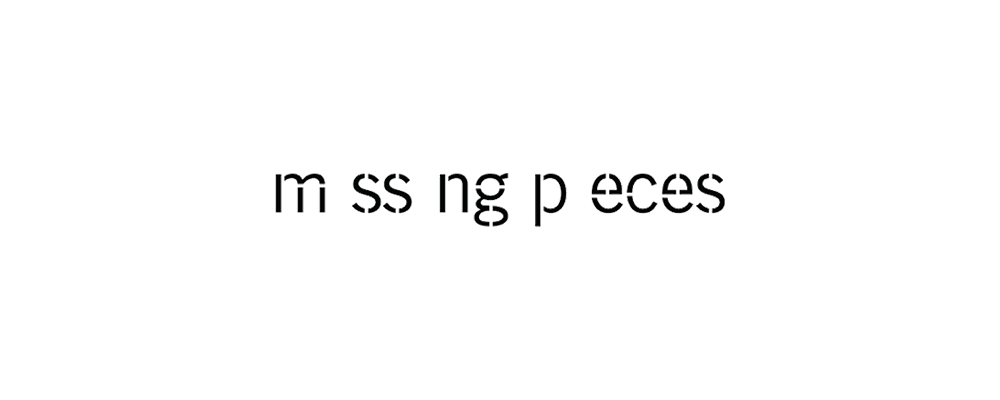 Missing Pieces